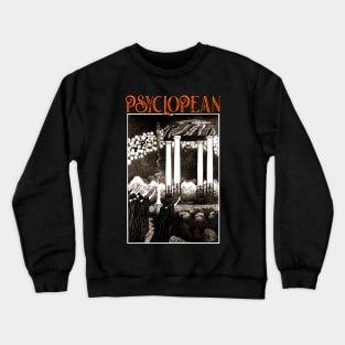 Psyclopean - Lovecraft Fantasy Occult Horror Weird Tales Dungeon Synth Dark Ambient Crewneck Sweatshirt